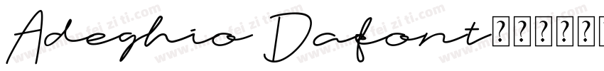 Adeghio Dafont字体转换